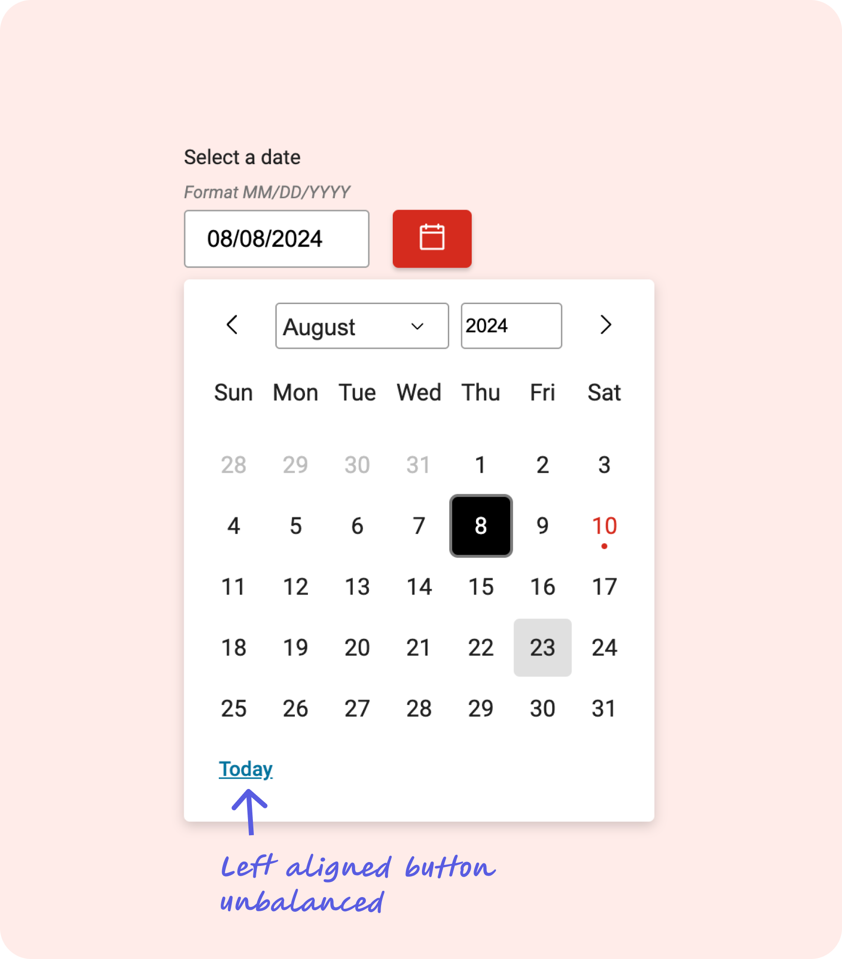 The Today button styled as a link — left-aligned and using an off-brand color